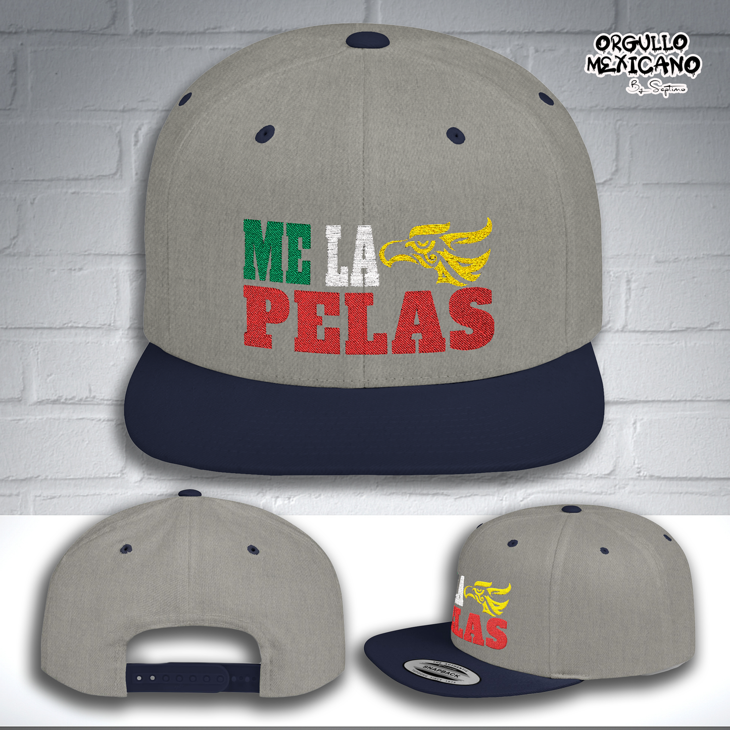 Gorra Snapback Visera plana frase (ME LA PELAS) 8 colores